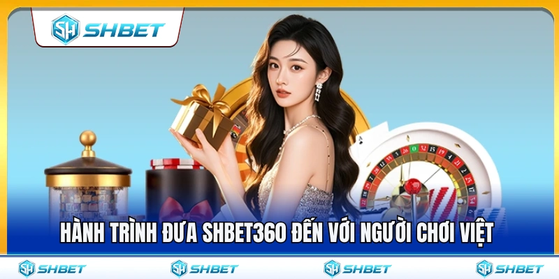 Quá trình mở rộng và phát triển của SHBET360 tại Việt Nam 